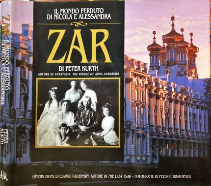 Il mondo perduto di Nicola e Alessandra. Zar.