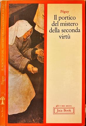Il portico del mistero della seconda virtù.