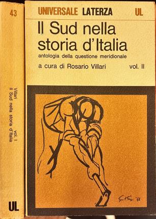Il sud nella storia d'Italia. Due volumi.