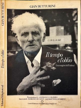 Il tempo e l'oblio (immagini dell'attesa).