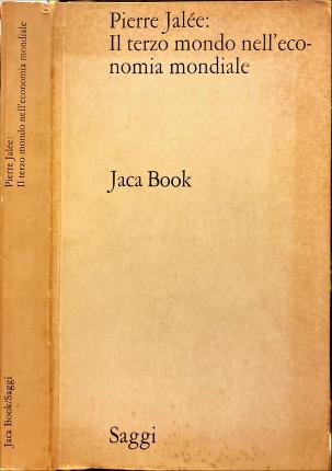 Il terzo mondo nell'economia mondiale. Lo sfruttamento imperialista.