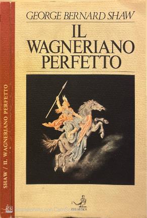 Il wagneriano perfetto.