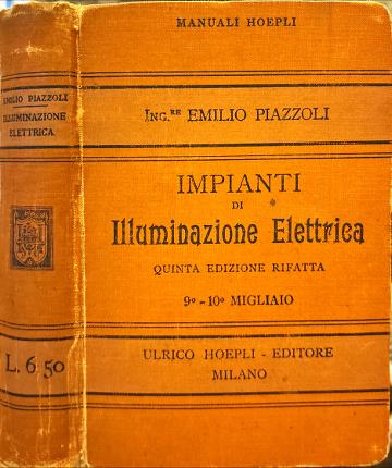 Impianti di illuminazione elettrica. Manuale pratico.