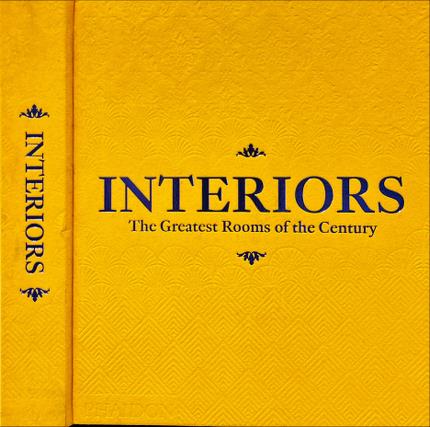 Interiors. The Greatest Rooms of the Century.