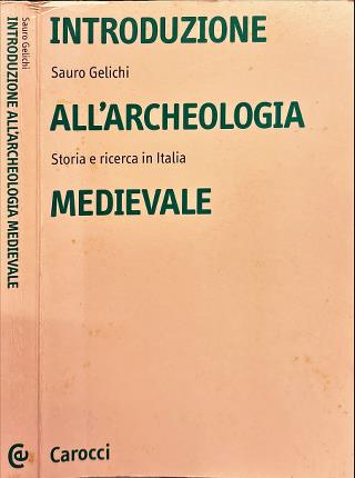 Introduzione all'archeologia medievale.
