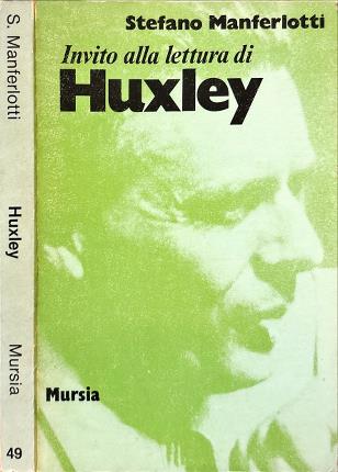 Invito alla lettura di Aldous Huxley.