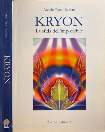 Kryon. La sfida dell'impossibile.
