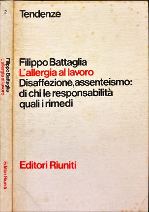 L'allergia al lavoro.