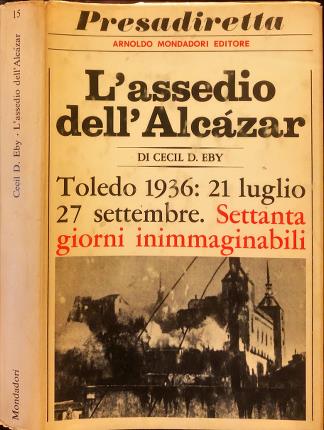 L'assedio dell'Alcazar.