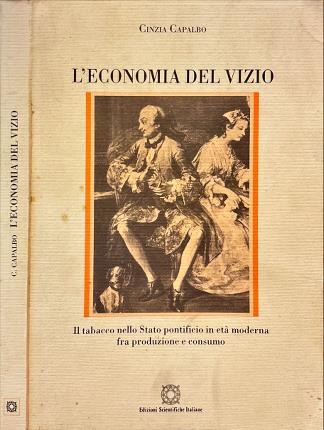 L'economia del vizio.