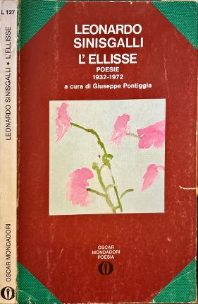 L'ellisse (poesie 1932-1972).