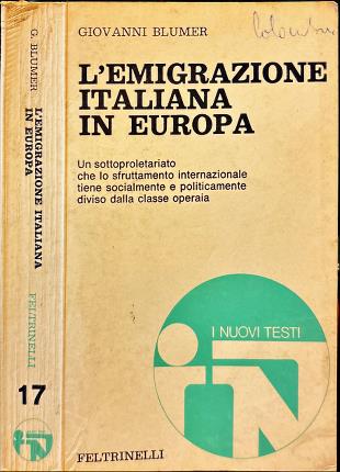 L' emigrazione italiana in Europa.