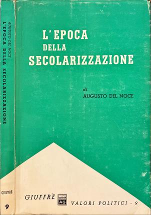 L'epoca della secolarizzazione.