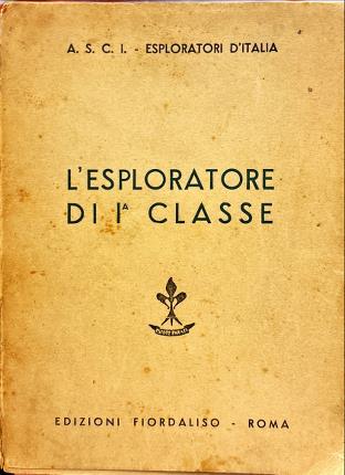 L'esploratore di 1a classe.