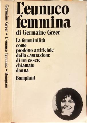 L'eunuco femmina.