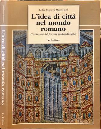 L'idea di città nel mondo romano.