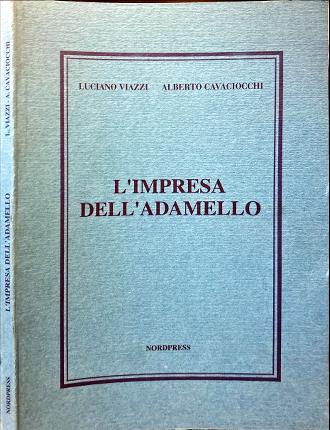 L' impresa dell' Adamello.