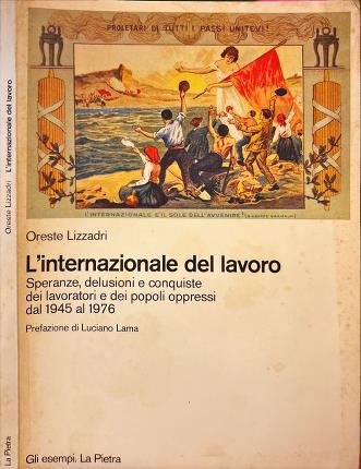 L'internazionale del lavoro.