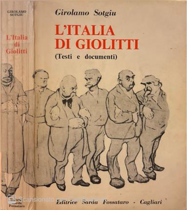 L'Italia di Giolitti (Testi ee Documenti).