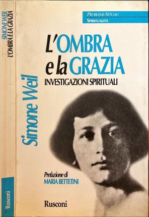 L'ombra e la grazia.