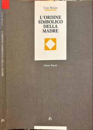 L'ordine simbolico della madre.