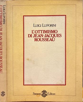 L'ottimismo di Jean Jacques Rousseau.