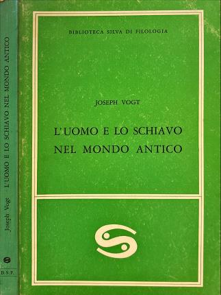 L'uomo e lo schiavo nel mondo antico.