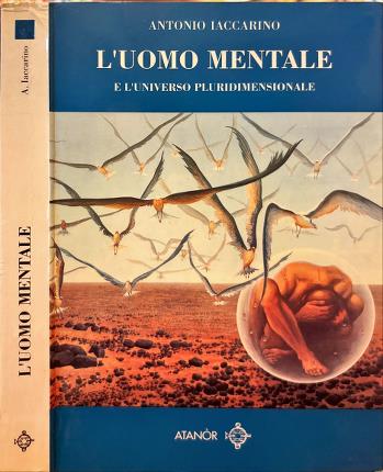 L'uomo mentale e l'universo pluridimensionale.
