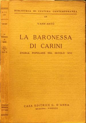 La baronessa di Carini. "Storia" popolare del secolo XVI.