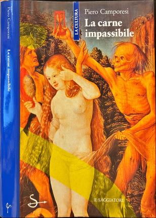 La carne impassibile.