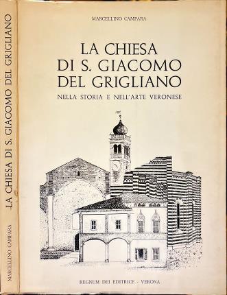 La Chiesa di S. Giacomo del Grigliano.