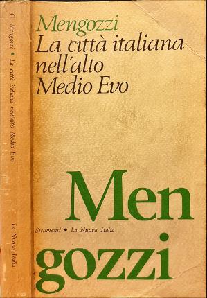 La città italiana nell'alto Medio Evo.