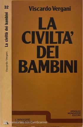 La civiltà dei bambini.