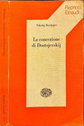 La concezione di Dostojevskij.