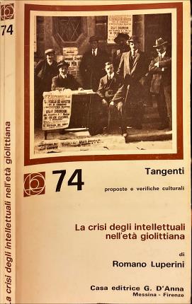 La crisi degli intellettuali nell'età giolittiana.