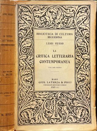 La critica letteraria contemporanea. Volume primo.