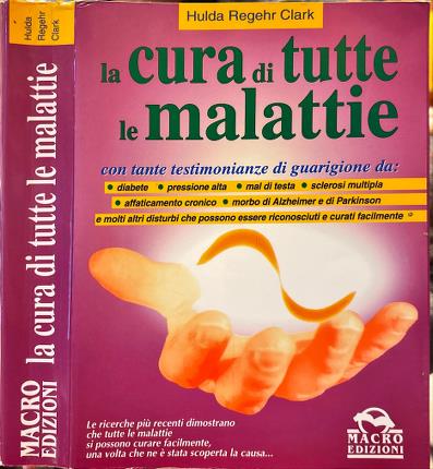 La cura di tutte le malattie.