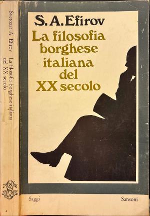 La filosofia borghese italiana del XX secolo.