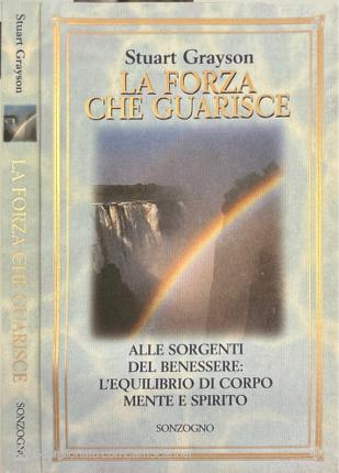 La forza che guarisce.