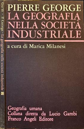 La geografia nella società industriale.