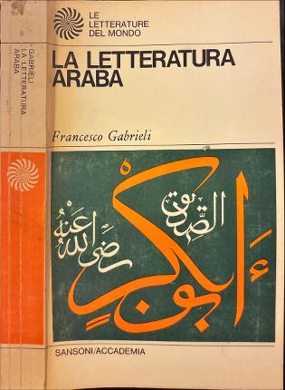 La letteratura araba. Nuova edizione aggiornata.