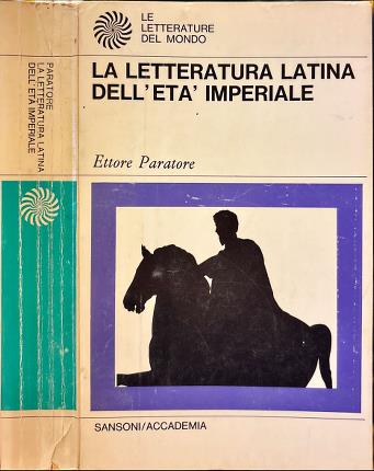 La letteratura latina dell'età imperiale.
