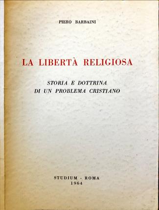 La libertà religiosa.