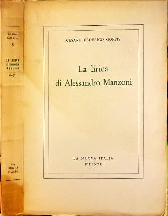 La lirica di Alessandro Manzoni.