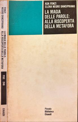 La magia delle parole: alla riscoperta della metafora.