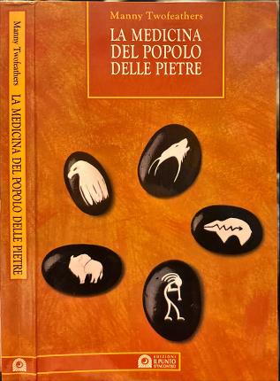 La medicina del popolo delle pietre.