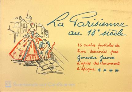 La Parisienne au 18° siècle par Geneviève James.