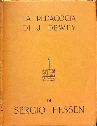 La pedagogia di John Dewey.