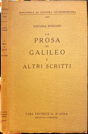 La prosa di Galileo e altri scritti.