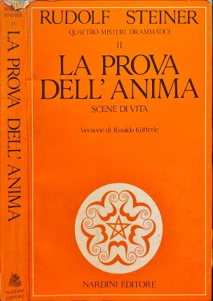 La prova dell'anima. Scene di vita.